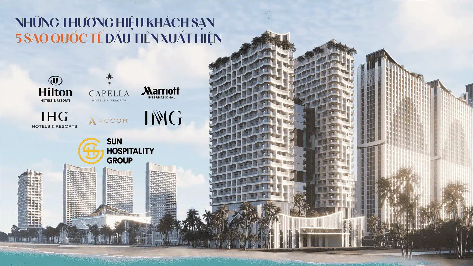 Nhung Thuong Hieu Khach San 5 Sao Quoc Te Dau Tien Tai Vung Tau Hilton Marriott Capella IHG Accor Cung Sun Hospitality Group